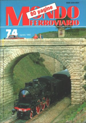 Rivista Mondo Ferroviario n. 74 - Agosto 1992