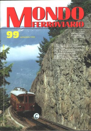 Rivista Mondo Ferroviario n. 99 - Settembre 1994