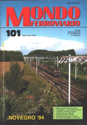 Rivista Mondo Ferroviario n. 101 - Novembre 1994