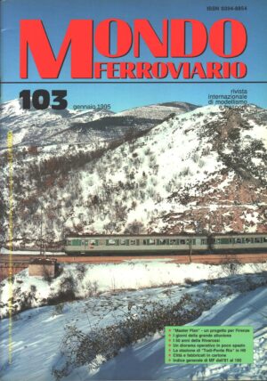 Rivista Mondo Ferroviario n. 103 - Gennaio 1995