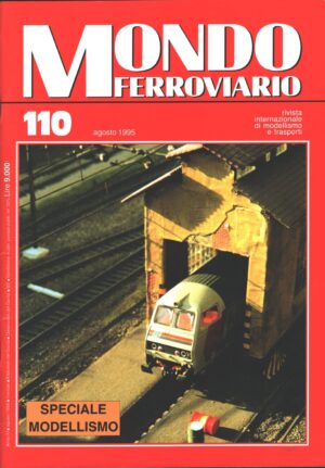 Rivista Mondo Ferroviario n. 110 - Agosto 1995