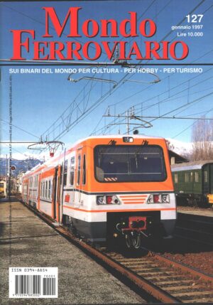 Rivista Mondo Ferroviario n. 127 - Gennaio 1997