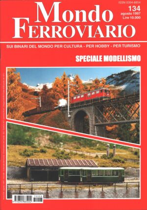 Rivista Mondo Ferroviario n. 134 - Agosto 1997