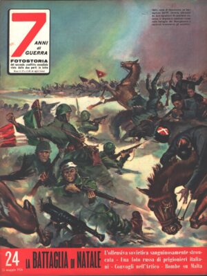 7 Anni di Guerra. Fotostoria n. 24 del 25 Maggio 1956 (Prima edizione). La battaglia di Natale