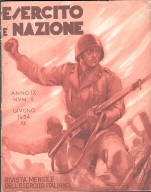 Rivista Esercito e Nazione Anno IX n. 6 - Giugno 1934