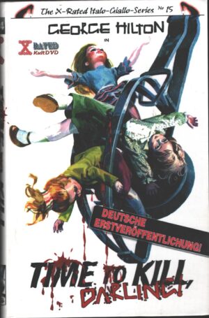Time to kill darling! (George Hilton). The X-Rated Kult n. 15. DVD Edizione Germania PAL Regione 2, Lingua Italiano incluso
