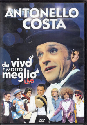 Da vivo è molto meglio LIVE (Antonello Costa) DVD in Italiano ed.