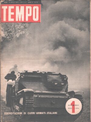 Rivista Tempo n. 45 del 4 Aprile 1940. Esercitazioni di carri armati Italiani