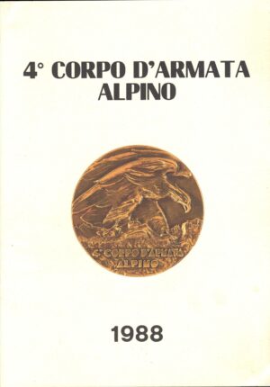 Calendario 4° Corpo d'Armata Alpino Anno 1988. Senza cordoncino originale