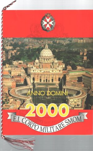 Calendario E.I. Corpo Militare SMOM Sovrano Ordine di Malta Anno 2000. Con Cordoncino Originale