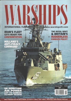 Rivista Magazine Warships February 2010. Rivista in Inglese ed. HE Publishing