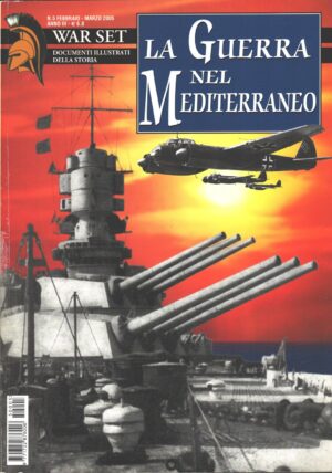 Rivista War Set n. 5 - Febbraio Marzo 2005: La Guerra nel Mediterraneo