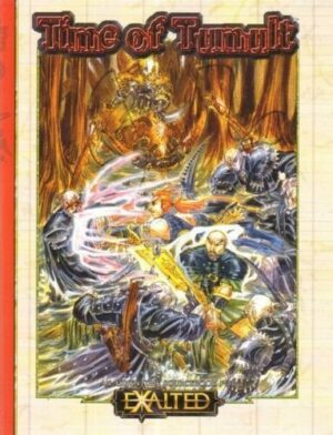 Time of Tumult - Exalted WW8821 di White Wolf Publishing ed. White Wolf Pub