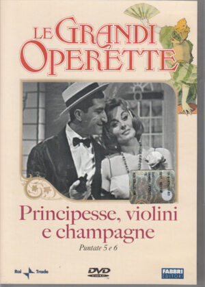 Principesse violini e champagne (Episodi 5-6) - DVD Le Grandi Operette - Versione da edicola - DVD in Italiano