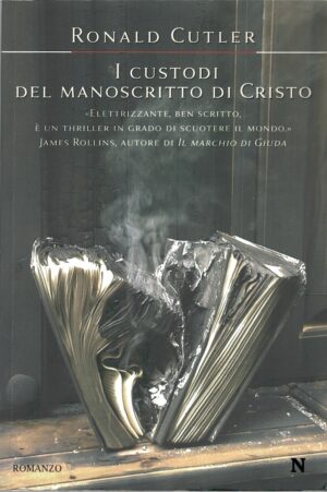 I custodi del manoscritto di Cristo di Cutler, Ronald ed. Newton Compton