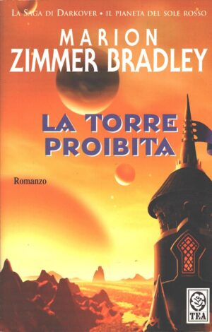 La torre proibita di Zimmer Bradley, Marion ed. TEA