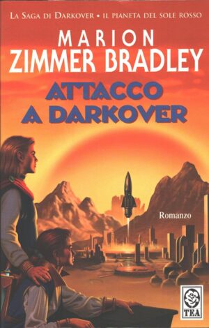 Attacco a Darkover di Zimmer Bradley, Marion ed. TEA