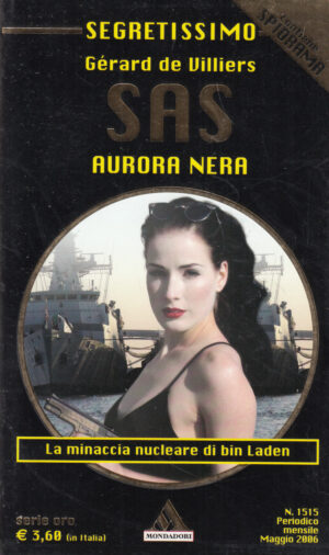 Aurora Nera di Gerard de Villiers - Segretissimo SAS n. 1515 ed. Mondadori