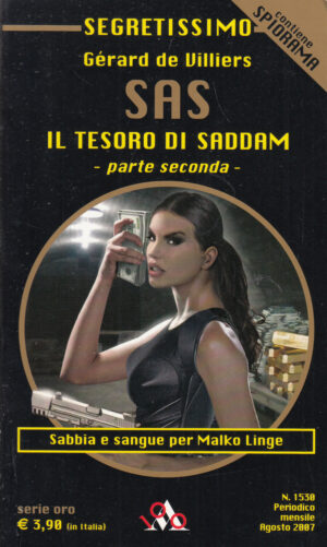 Il tesoro di Saddam (Parte Seconda) di Gerard de Villiers - Segretissimo SAS n. 1530 ed. Mondadori
