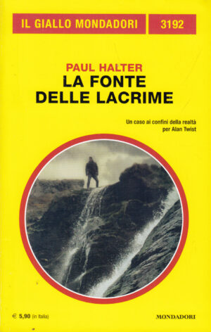 La fonte delle Lacrime di Paul Halter - Il Giallo Mondadori n. 3192 ed. Mondadori