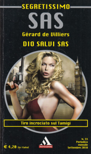 Dio salvi Sas di Gerard de Villiers - Segretissimo SAS n. 33 ed. Mondadori
