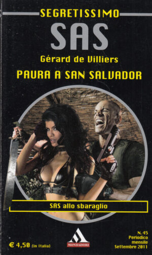 Paura a San Salvador di Gerard de Villiers - Segretissimo SAS n. 45 ed. Mondadori