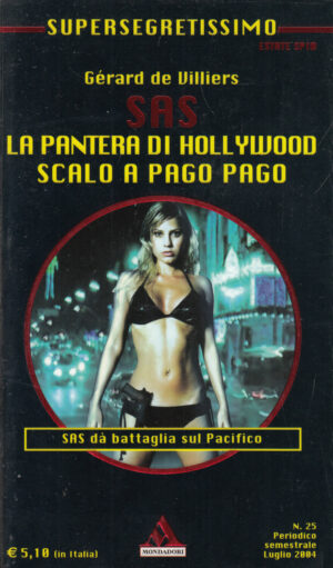 La pantera di Hollywood - Scalo a pago pago di Gerard de Villiers - Supersegreetissimo SAS n. 25 ed. Mondadori