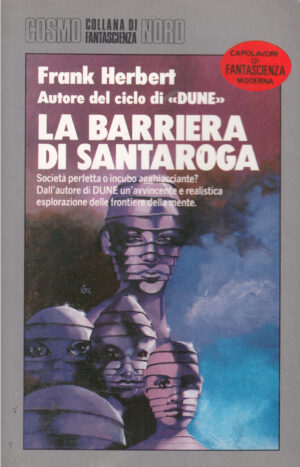 La barriera di Santaroga di Frank Herbert - Cosmo Argento 189 ed. Nord