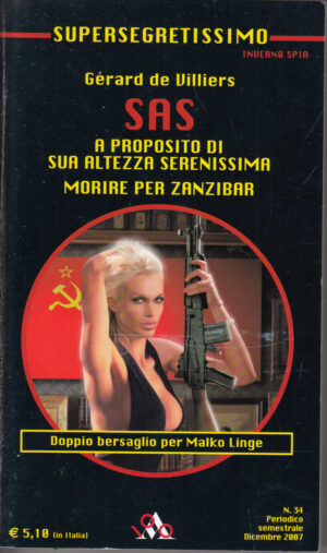 A proposito di Sua Altezza serenissima - Morire per Zanzibar di Gerard de Villiers - Supersegretissimo SAS n. 34 ed. Mondadori
