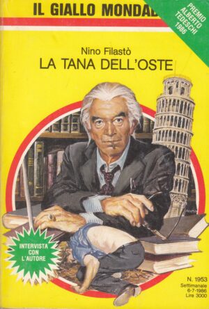 La tana dell'oste di Nino Filastò - Il Giallo Mondadori n. 1953 ed. Mondadori