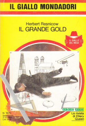 Il grande gold di Herbert Resnicow - Il Giallo Mondadori n. 1870 ed. Mondadori