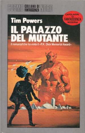 Il palazzo del mutante di Tim Pawers - Cosmo n. 179 (Argento) ed. Nord
