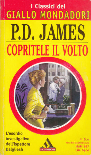Copritele il volto di P.D James - I Classici del Giallo Mondadori n. 800 ed. Mondadori