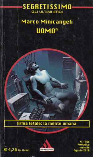 Uomo di Marco Minicangeli - Segretissimo n. 1566 ed. Mondadori