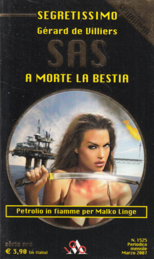 A morte la bestia di Gerard de Villiers - Segretissimo SAS n. 1525 ed. Mondadori