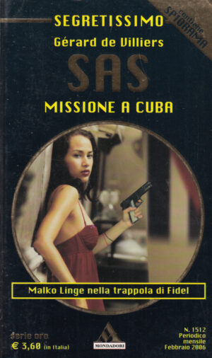 Missione a Cuba di Gerard de Villiers - Segretissimo SAS n. 1512 ed. Mondadori