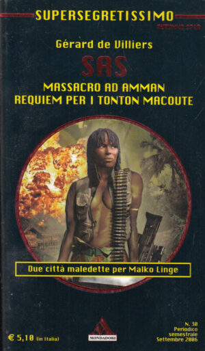 Massacro ad Amman - Requiem per i Tonton Macoute di Gerard de Villiers - Supersegretissimo SAS n.30 ed- Mondadori
