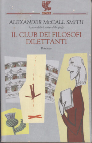 Il club dei filosofi dilettanti di Alexander McCall Smith - ed. Guanda