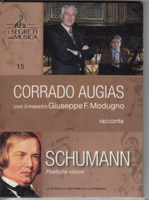 Schumann poetiche visioni (Corrado Augias) - DVD I Segreti della Musica vol. 15 - Versione da edicola - DVD in Italiano