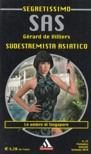 Sudestremista asiatico di Gerard de Villiers - Segretissimo SAS n. 25 ed. Mondadori