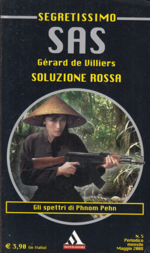 Soluzione Rossa di Gerard de Villiers - Segretissimo SAS n. 5 ed. Mondadori
