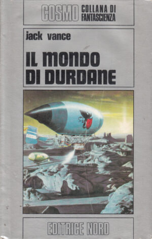 Il mondo di Durdane - Cosmo Argento 48 di Jack Vance ed. Nord