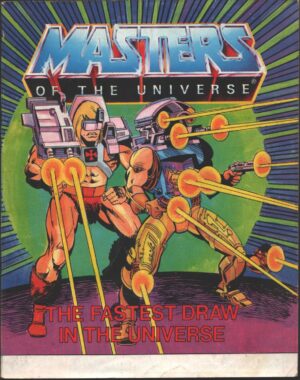 MOTU - La pistola più veloce dell'universo - Mini comic (Multilingua in Italiano, inglese, francese, tedesco) The Fastest Draw In The Universe - Masters of the Universe - Mattel 1985