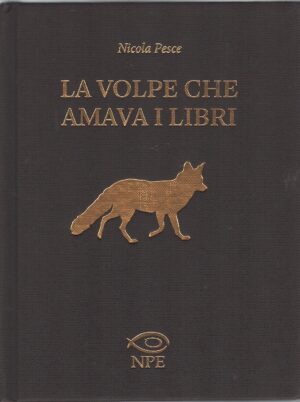 La volpe che amava i libri di Pesce, Nicola ed. NPE