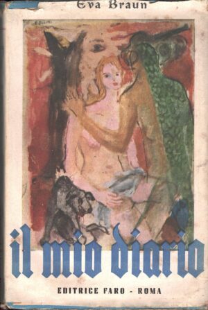 Il mio diario di Eva Braun ed. Faro (1948)