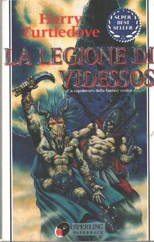 La legione di Videssos di Turtledove, Harry ed. Sperling & Kupfer