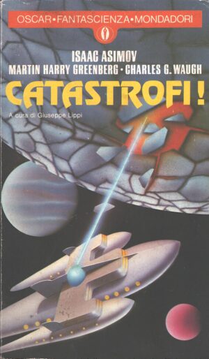 Catastrofi di Asimov, Greenberg e Waugh ed. Mondadori