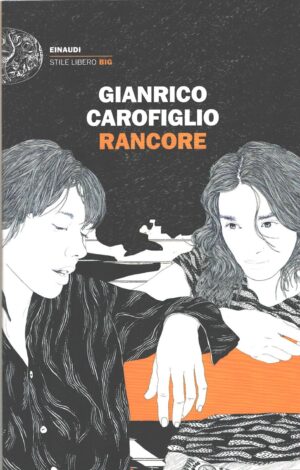 Rancore di Carofiglio, Gianrico ed. Einaudi