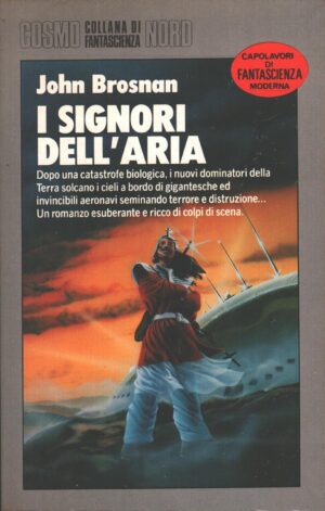I signori dell'aria di John Brosnan - Cosmo n. 198 (Argento) ed. Nord