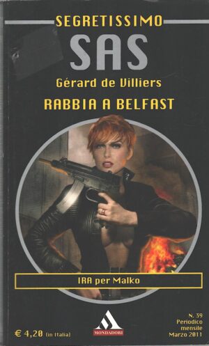 Rabbia a Belfast di Gerard de Villiers - Segretissimo SAS n. 39 ed. Mondadori
